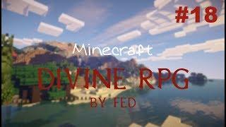 [Fed]Minecraft Divine RPG #18. Мортум, Демон душ и Вечный лучник.