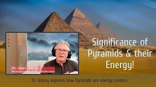 Dr. Valery Uvarov on the significance of Pyramids and Pyramid Energy. - Part 3/3