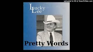 Lucky Lee - Pretty Words