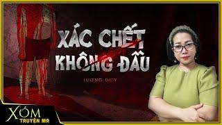 Truyện ma : XÁC CHẾT KHÔNG ĐẦU - Truyện ma làng quê | Trần Thy diễn đọc