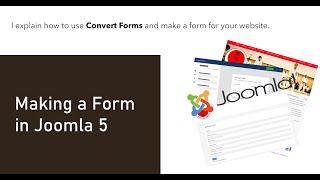 Add a form to your Joomla 5 website using Convert Forms free extension - detailed.