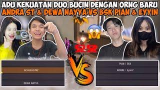 ADU KEKUATAN DUO BUCINAN FREE FIRE! ANDRA & DEWA NAYYA VS BSK PIAN & EYYIN