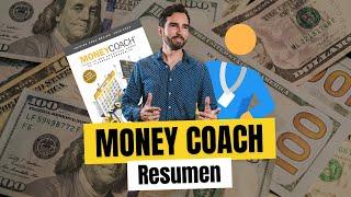 MONEY COACH Resumen | Alex Schirp | Finanzas Personales