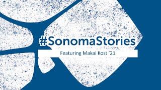 #SonomaStories - Makai Kost, B.A. in Economics