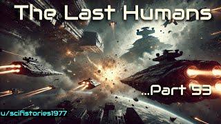 HFY Stories: The Last Humans - Chapter 53 - Drac attack!