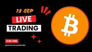 Live Crypto Trading | Bitcoin Live Trading | Bitcoin Live | 13 SEP 2024