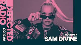 Defected Radio Show Hosted by Sam Divine - 02.12.22