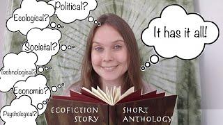 Ecofiction in Short Stories: anthologies, collections, solarpunk