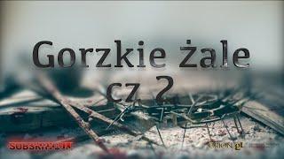 Tradycyjne Gorzkie Żale część druga