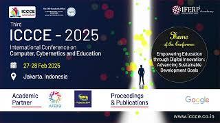 ICCCE-2025: 3rd International Conference in Jakarta on Computer, Cybernetics & Education