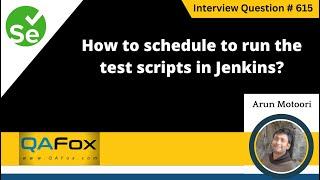 How to schedule to run the test scripts in Jenkins (Selenium Interview Question #615)