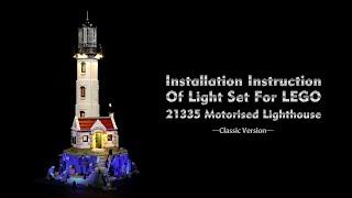 Installation Instruction Of Light Set For LEGO 21335 Motorised Lighthouse.