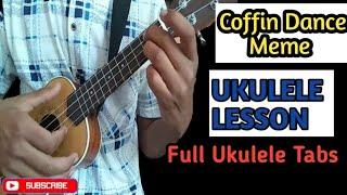 Coffin dance meme song || Astronomia || Ukulele tabs lesson || easy ukulele tabs