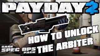 PAYDAY 2 - How To Unlock THE ARBITER - Key and Case Locations Guide/Tutorial