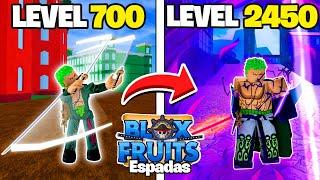 UPEI DO 700 AO 2450 APENAS DE ESPADAS NO BLOX FRUITS!