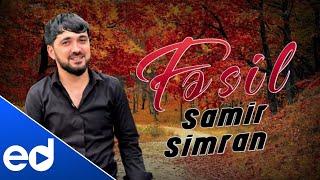 Samir Simran - Fesil Deyisdirme Dayan (Official Music Video)