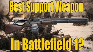 Best Support Class Weapon? "Huot Automatic Rifle Gameplay" | Battlefield 1 Multiplayer