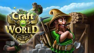 КРАФТИМ МИР ДЛЯ ГНОМОВ! - CRAFT THE WORLD ПРОХОЖДЕНИЕ