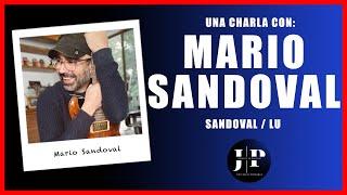 ¿QUÉ ES LA MÚSICA? #141 - Mario Sandoval | Mi vida en la música | La historia de LU y Sandoval