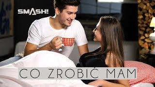 SMASH! - Co Zrobić Mam (Official Video)