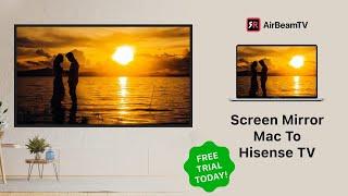 App: Mirror MacBook to Hisense TV | Wireless Screen Mirroring without Apple TV | AirBeamTV