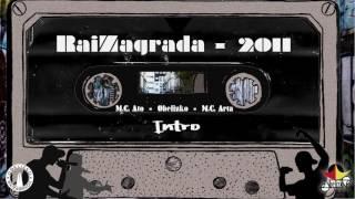 COMPILADO 2011 - 1.Intro - (Prod. RaiZagrada Studios)