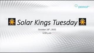 Solar Kings Tuesday Training - October 18th, 2022