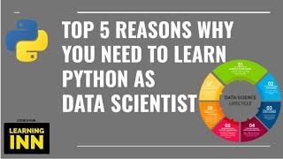 Why you need to learn Python as Data Scientist?