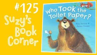 Who Took The Toilet Paper - Suzy's Book Corner