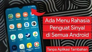 Cara Menguatkan Sinyal Data Seluler di Semua Android