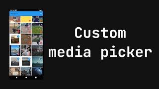 Custom media picker using Flutter photo manager package 