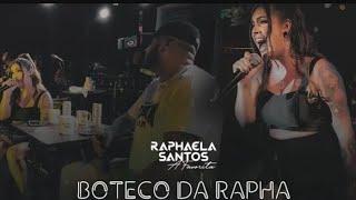 Raphaela santos  - Nossa Canção ( Boteco da rapha)