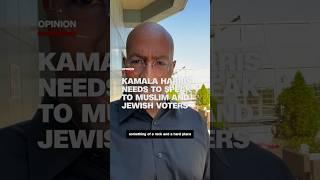 Kamala Harris needs to speak to Muslim and Jewish voters