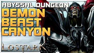 DEMON BEAST CANYON - Boss Fight Vile Scarkrill - Lost Ark Abyssal Dungeon - Gameplay Guide