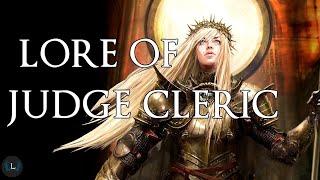 The Story of Judge Cleric, the Radiant Sentinel | Lords of the Fallen Lore