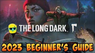 The Long Dark | 2023 Wintermute Guide for Complete Beginners | Episode 1