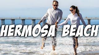 The BEST beach town in California - Hermosa Beach