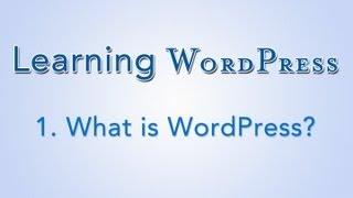 Learn WordPress - What is WordPress?