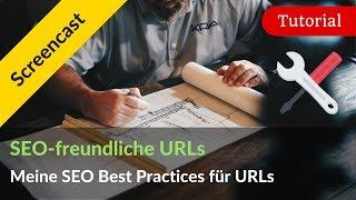 SEO-freundliche URL: Meine Best Practices für URLs & URL-Management