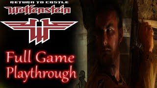 Return to castle Wolfenstein  *Full game* Gameplay playthrough (no commentary)