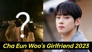 CHA EUN WOO'S GIRLFRIEND 2023 I RELATIONSHIP STATUS AND RUMORED GIRLFRIEND