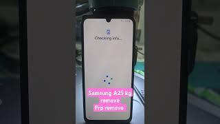 #Samsung#A25 kg remove frp remove test point off device control remove