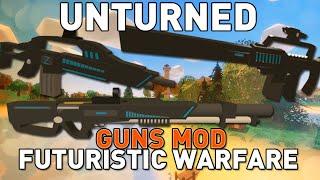 Futuristic Warfare Mod - Item Mod - Unturned 3.14.11.0