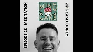 Finding Inner Peace: Cam Cooney's Inspiring Journey to Vedic Meditation | EP 18