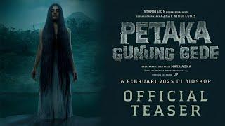 Official Teaser Trailer PETAKA GUNUNG GEDE