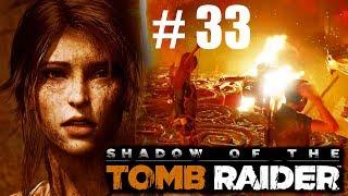 Прохождение - Shadow of the Tomb Raider (Битва с Кукуль-Каном) Финал #33