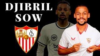 That's why Sevilla signed with Djibril Sow