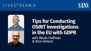 Tips for Conducting OSINT Investigations in the EU with GDPR