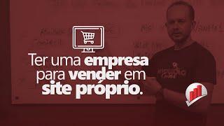 Ter uma Empresa para Vender em Site Próprio - Master Contábil Digital