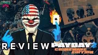 Payday 2: Crimewave Edition - Review